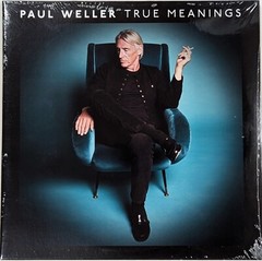 PAUL WELLER True Meanings SEALED 180 Gram 2LP