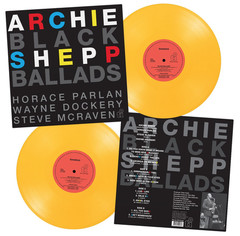 Archie Shepp & Horace Parlan – (PRESALE 8/7/26) Black Ballads (YELLOW VINYL 2xLP