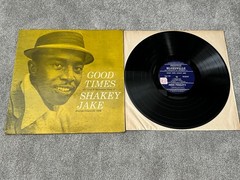 SHAKEY JAKE – GOOD TIMES / VG+ UK 12″ VINYL LP BVLP 1008 – ULTRASONIC CLEANED!!