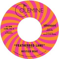 Mestizo Beat – Featherbed Lane [7″] Colemine