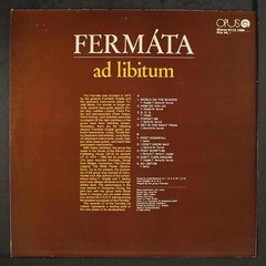 FERMATA: ad libitum OPUS 12″ LP 33 RPM Czech Republic