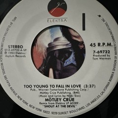 Mötley Crüe Elektra Too Young to Fall in Love 7″ 45 RPM Vinyl Single 1983