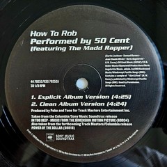 1999 – 50 CENT – HOW TO ROB / ROWDY ROWDY – SONY MUSIC ORIGINAL PRESSING
