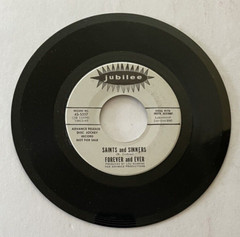 Forever and Ever, “Saints and Sinners”/ “Friday Woman”, Rock, Jubilee, 7″, 1967