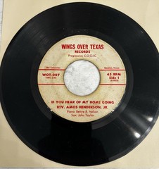 Rare Gospel Blues 45 Rev. AMOS HENDERSON-My Home Going-Wings Over Texas HEAR