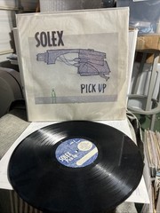 SOLEX Pick Up Lp Vinyl 12” Record Rare