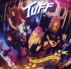 TUFF “What Comes Around Goes Around” 12″ Vinyl Deluxe Remastered Edition SIGNED!
