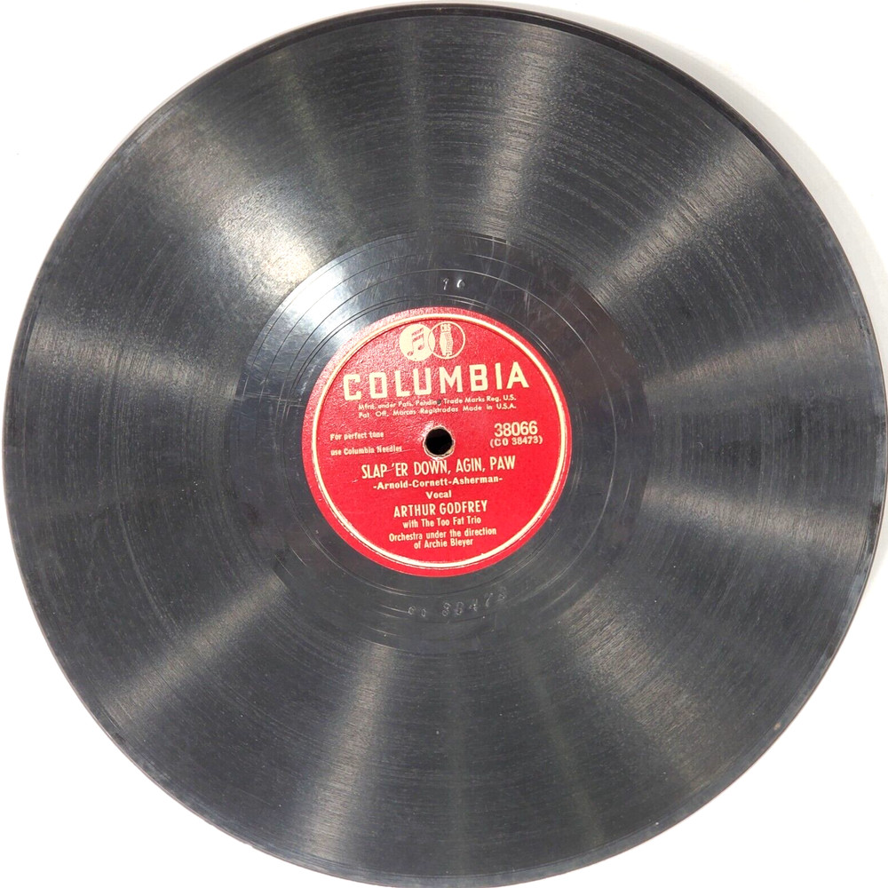1948 Arthur Godfrey VG 78 10 inch Columbia 38066 I Give A Million Tomorrows