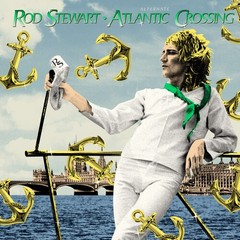 Rod Stewart – Alternate Atlantic Crossing (RSD 2026 BLUE VINYL) – ROCK *NEW/COLO