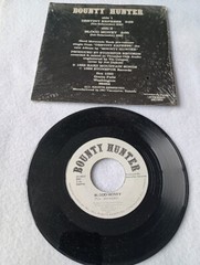 Bounty Hunter Vinyl 7″ Single 80’s Rock Private Press Stonefox Tested Rare