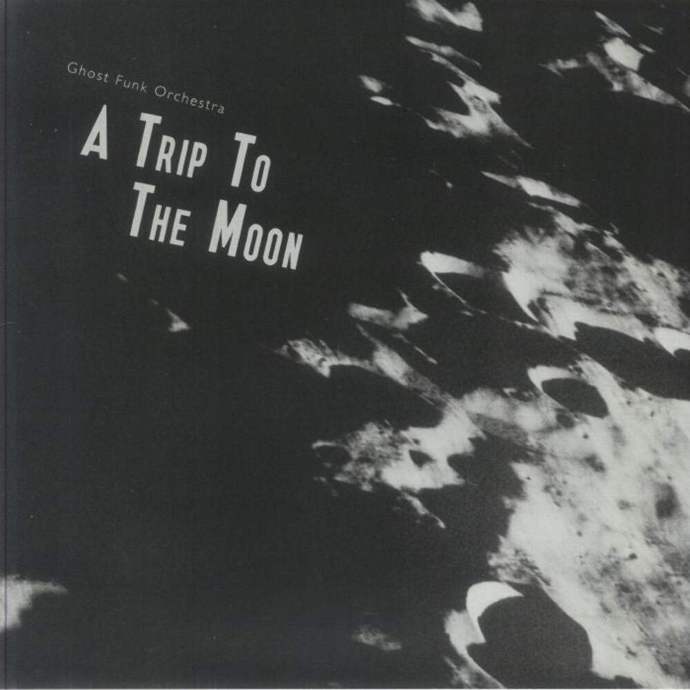 Ghost Funk Orchestra – A Trip To The Moon (LP) (Green Swirl)
