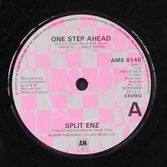 SPLIT ENZ: one step ahead A&M 7″ Single 45 RPM United Kingdom