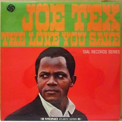 Joe Tex The Love You Save UK 1966 Original Mono LP A1/B1 Atlantic EX