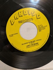 45 ~Joey Gilmore: “So Good To Be Bad” 1989 (G+)