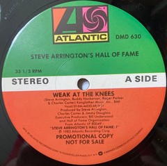 STEVE ARRINGTON’S HALL OF FAME Weak At The Knees b/w same 1983 12″ PROMO SINGLE