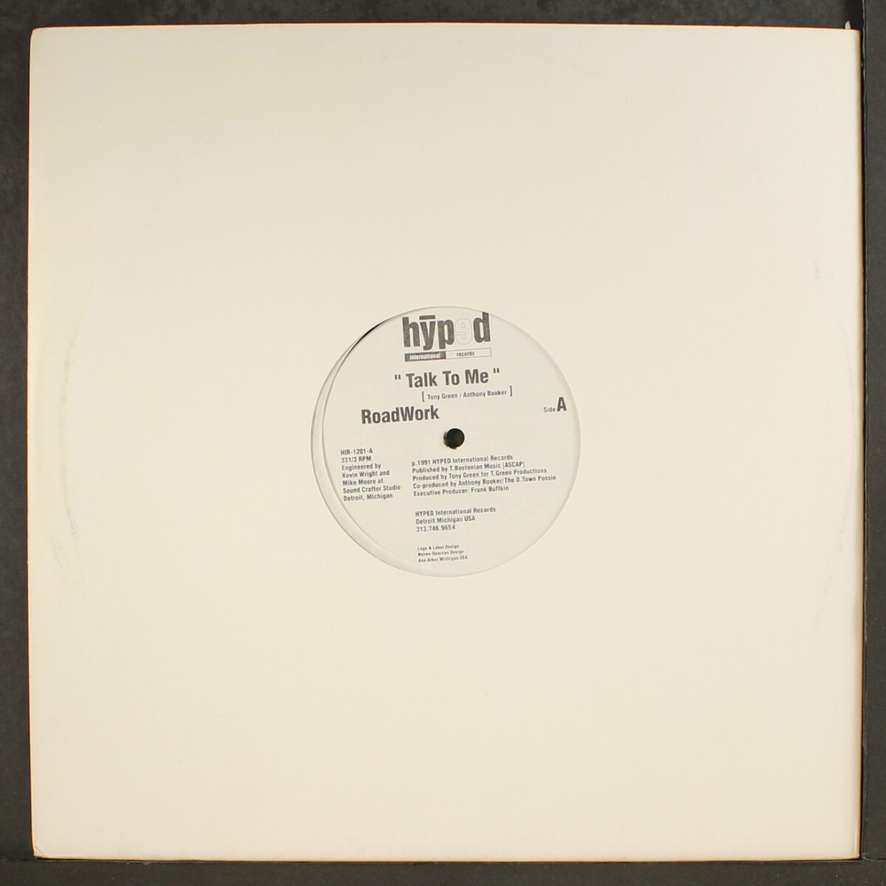 ROADWORK: talk to me / girl i’m serious HYPED 12″ Single 33 RPM