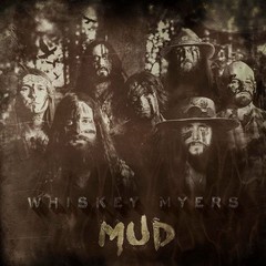 Whiskey Myers – Mud (LP, Album) (Mint (M)) – 4248705774