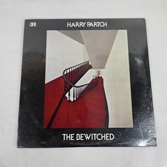 Harry Partch The Bewitched (A Dance Satire By Harry Partch) 1973 LP Vinyl Record