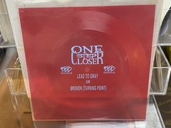 One Step Close Lead To Gray B/W Broken (Turning Point) BBB Triple B Records 45