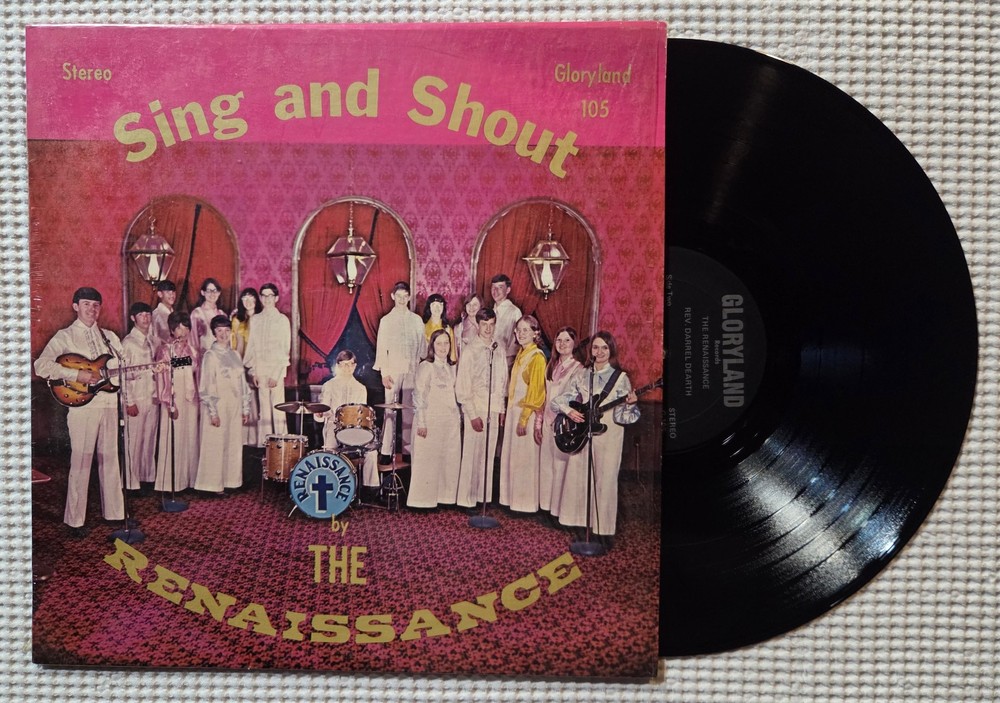 RENAISSANCE Sing And Shout Orig ’71 GLORYLAND Private Xian Garage Outsider VG++