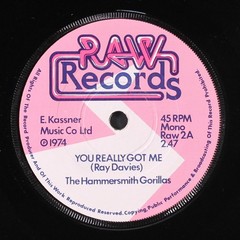 HAMMERSMITH GORILLAS: you really got me RAW 7″ Single 45 RPM United Kingdom
