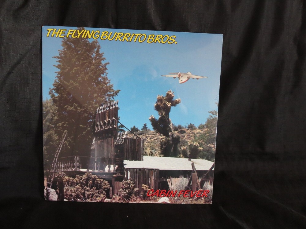 FLYING BURRITO BROS., Cabin Fever USA New Sealed LP FREE SHIPPING