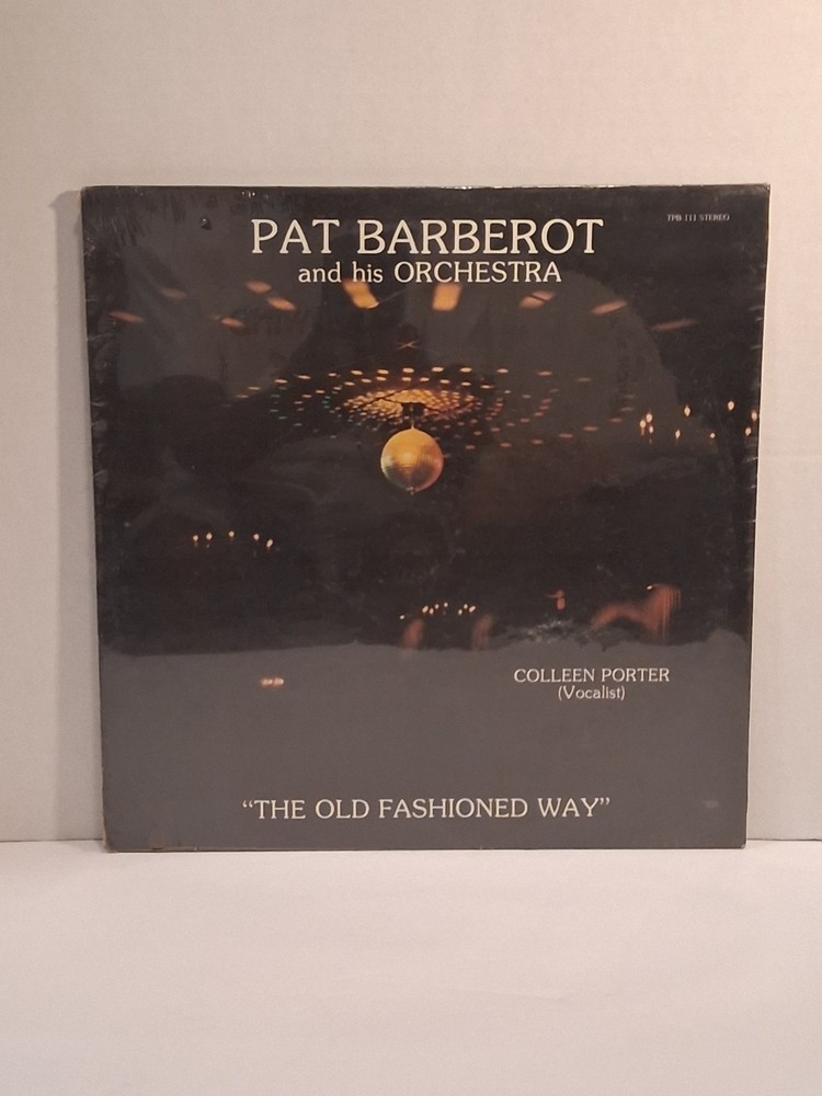 Pat Barberot And His Orchestra Record “The Old Fashioned Way” NEW *SEALED* RARE