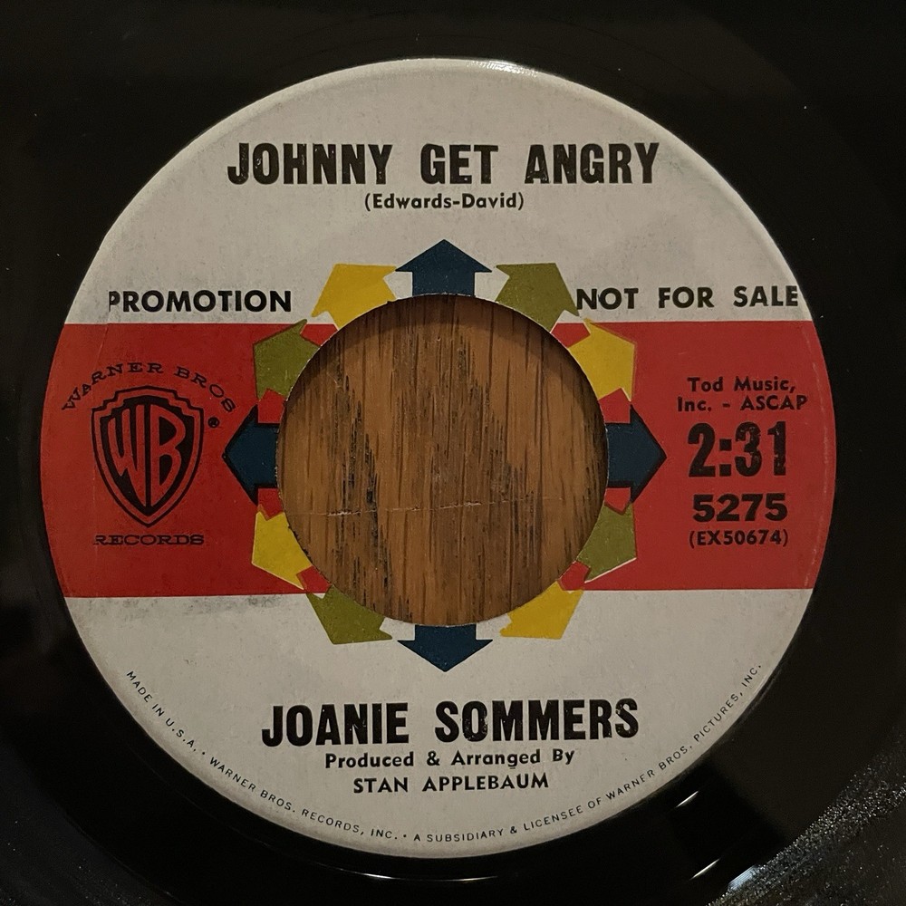 JOANIE SOMMERS – JOHNNY GET ANGRY, WARNER BROS. 5275, PROMO, 45 RPM, 1962