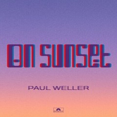 Paul Weller **On Sunset **BRAND NEW RECORD LP VINYL