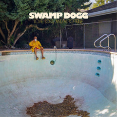 Swamp Dogg Love, Loss, and Auto-tune (Vinyl) 12″ Album