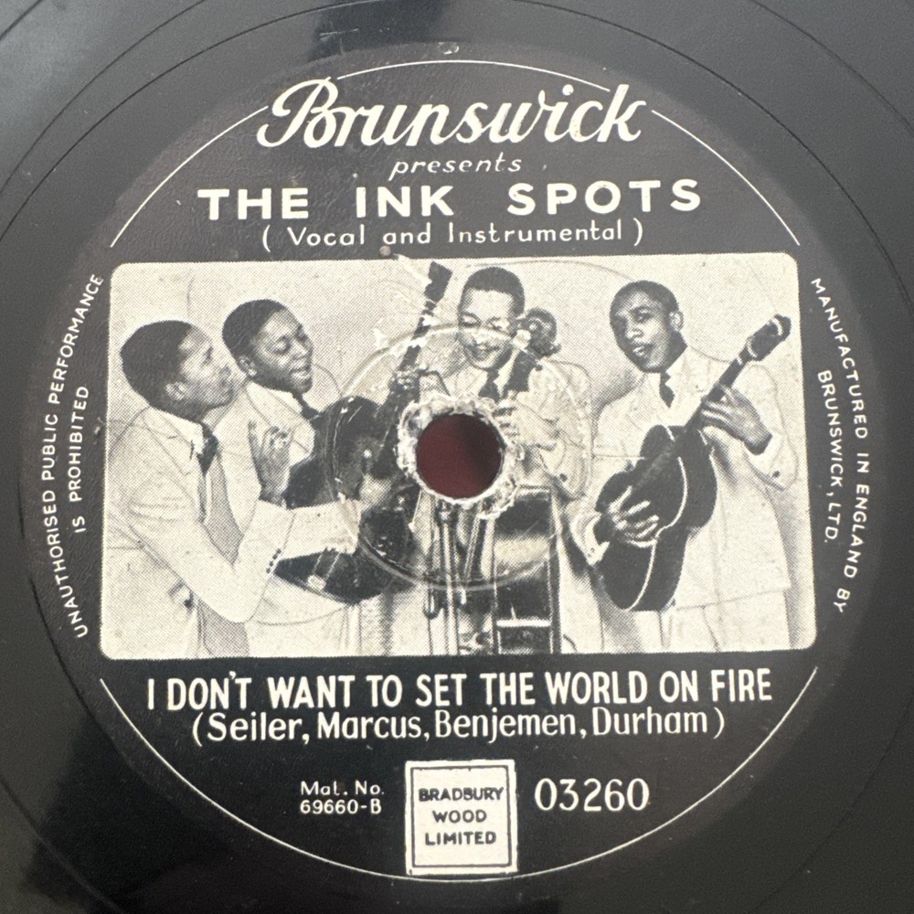 INK SPOTS I Don’t Want to Set the World on Fire / Hey, Doc! (Fallout) 78rpm E-