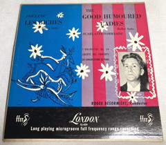 The Good Humoured Ladies / Les Biches – 12″ LP LL-624 Mono 1952 G+/VG