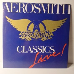 Aerosmith – Classics Live ; 1986 LP W/SLEEVE VG+