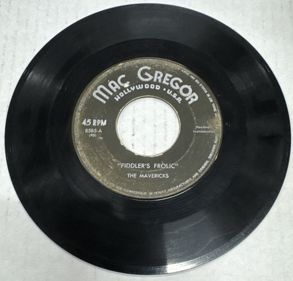 THE MAVERICKS 45 Fiddler’s Frolic – Mac Gregor 8585 VG Country