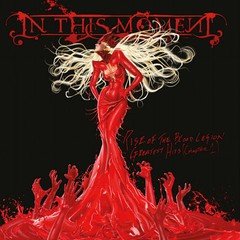 In This Moment – Rise Of The Blood Legion: Greatest Hits (Chapter 1) [New Vinyl