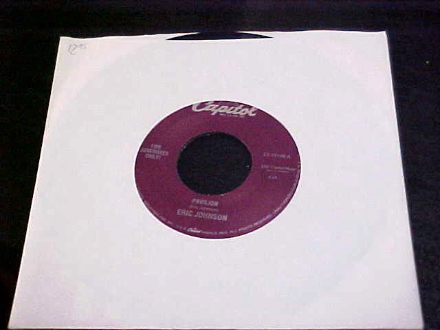 ERIC JOHNSON 45 Capitol 1990’s POP ROCK Pavilion UNPLAYED NOS OLD STORE STOCK