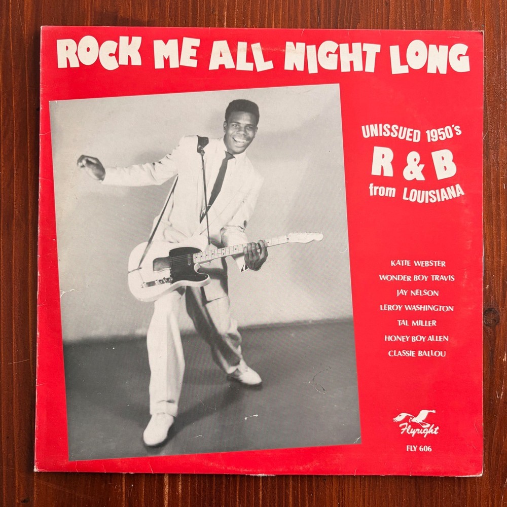 Rock Me All Night Long / 1950’s Louisiana R&B ~ Vinyl LP (1985) FLYRIGHT 606