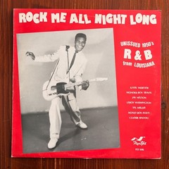Rock Me All Night Long / 1950’s Louisiana R&B ~ Vinyl LP (1985) FLYRIGHT 606
