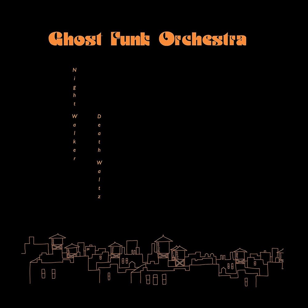 Ghost Funk Orchestra Night Walker/Death Waltz (Vinyl) (UK IMPORT)