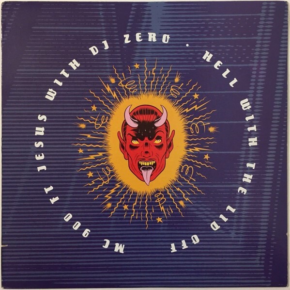 MC 900 Ft Jesus With DJ Zero Hell With The Lid Off Europe Lp