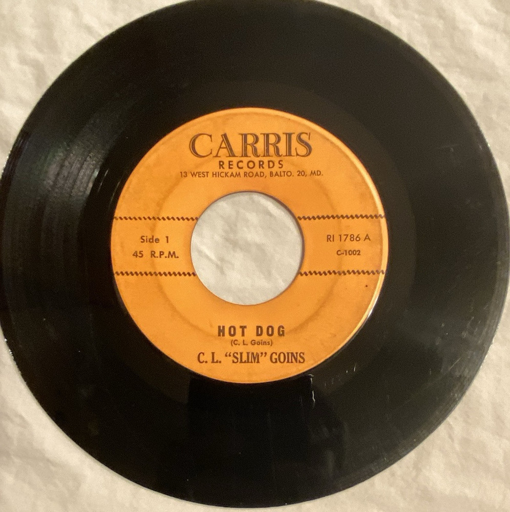 C.L SLIM GOINS Hot Dog/Mule RARE Country BALTIMORE MARYLAND Private Press 7″ 45