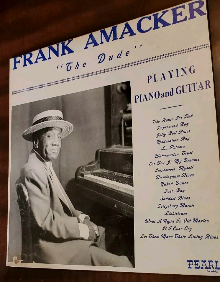 Frank Amacker “The Dude” Play Piano & Guitar (LP 1967 Pearl Records) Rare