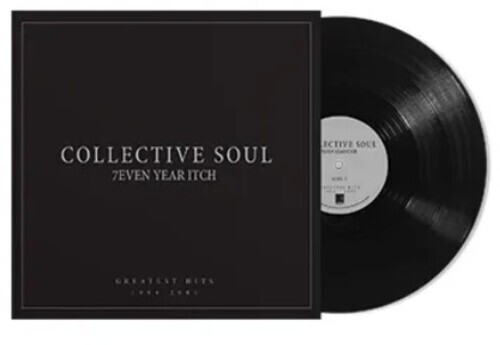 Collective Soul – 7even Year Itch: Greatest Hits, 1994-2001 [New Vinyl LP]