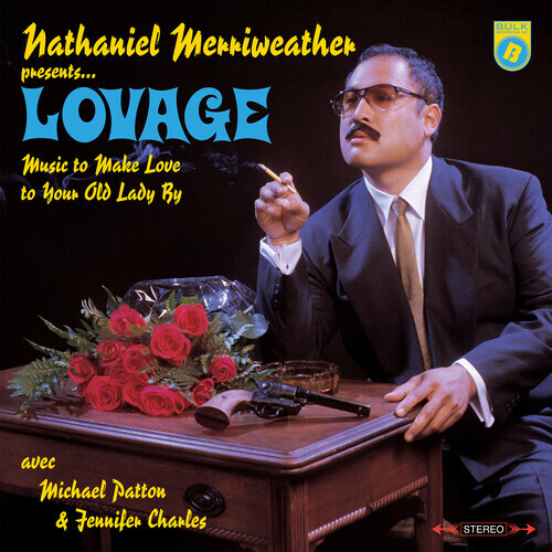 Music to Make Love to Your Old Lady by by Lovage (Record, 2022)
