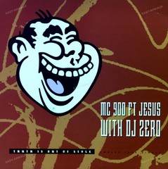 MC 900 Ft Jesus With DJ Zero – Truth Is Out Of Style Maxi (VG+) ‘*