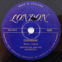 Mantovani & His Orchestra – Charmaine / Just For A While 1951 10″ 78 rpm 1020