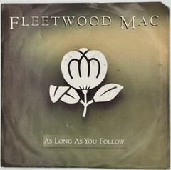 Fleetwood Mac-As Long As You Follow/Oh Well (Live) 45 Excellent (EX) Condition