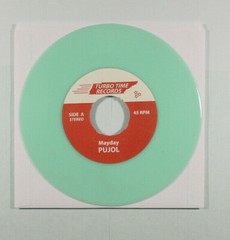 PUJOL Mayday / No Feeling NEAR MINT LTD GLOW-IN-THE-DARK COLORED VINYL 7-INCH