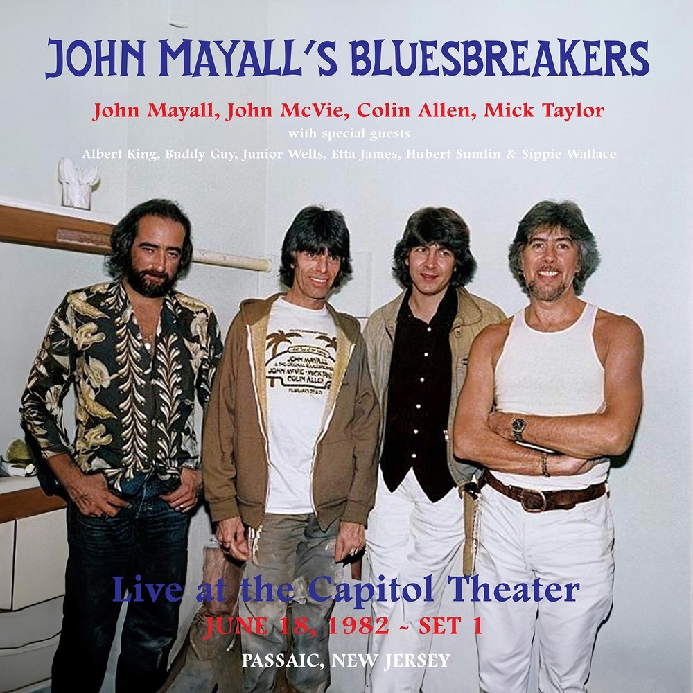 JOHN MAYALL’S BLUESBREAKERS LIVE – CAPITOL THEATER – 6/18/82 [blue vinyl – 2LP]