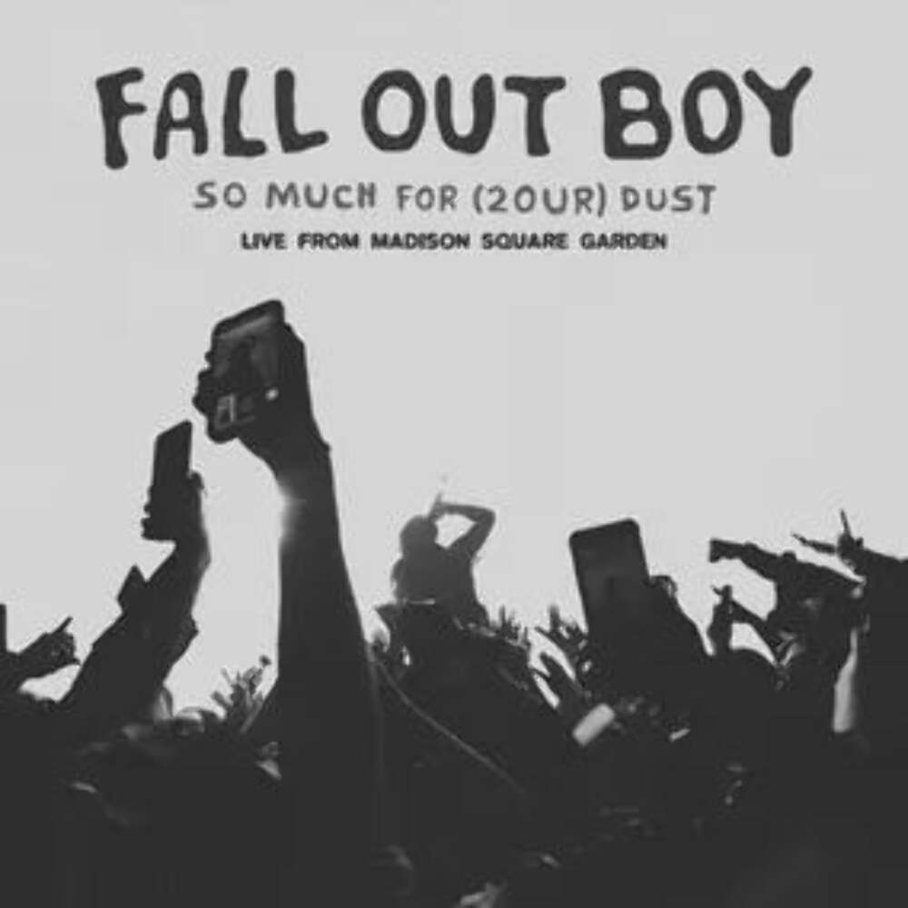 Fall Out Boy – So Much For (2Our) Dust: Live At Madison Square Garden